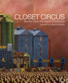 closet circus: works from the horn collection